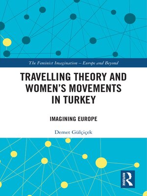 cover image of Travelling Theory and Women's Movements in Turkey